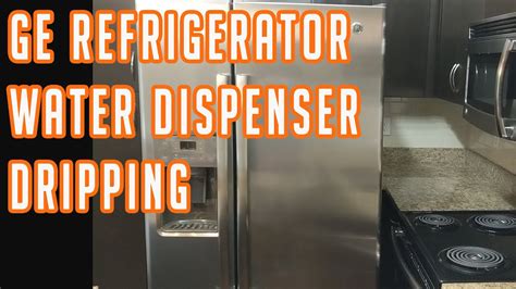 ge refrigerator leaking water from water dispenser|GE Refrigerator Water Dispenser Dripping